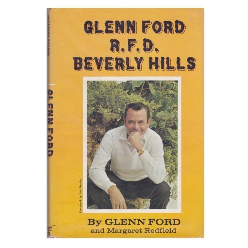 Glenn Ford R.F.D. Beverly Hills Hardback Book